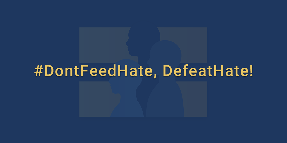 #DontFeedHate, DefeatHate!