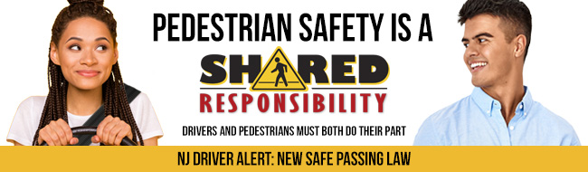 Pedestrian Safety is a Shared Responsibility Banner