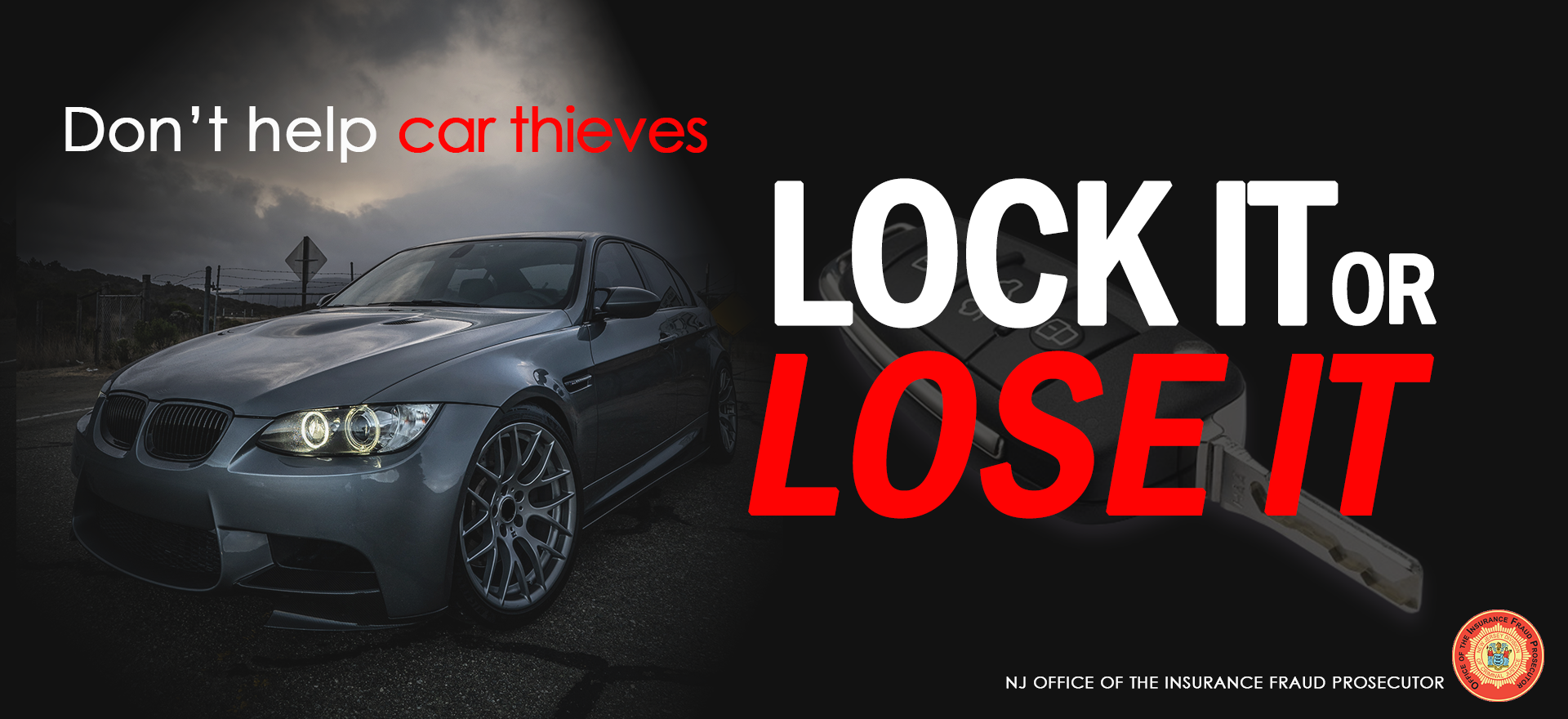 Don't Help Car Thieves - LOCK IT or LOSE IT